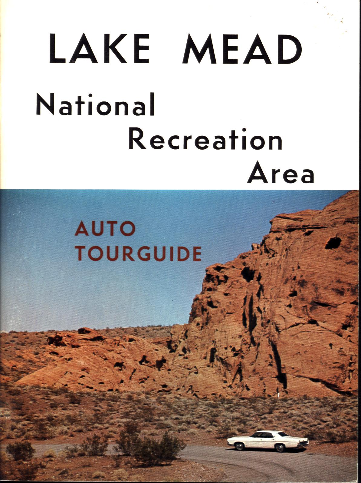 LAKE MEAD NATIONAL RECREATION AREA: auto tour guide.